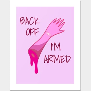 Back Off I'm Armed Posters and Art